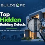 The Most Common Hidden Building Defects